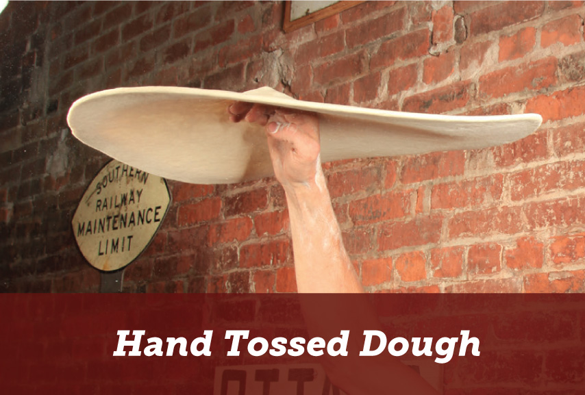 Hand Tossed Dough
